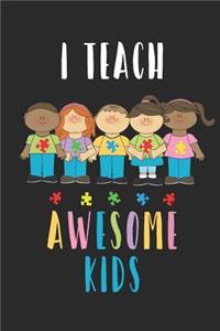 I Teach Awesome Kids
