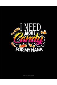 I Need More Candy for My Nana: Two Column Ledger