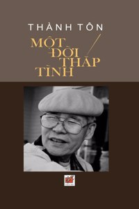 Thành Tôn Một Đời Thắp Tình