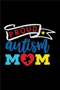 Proud Autism Mom