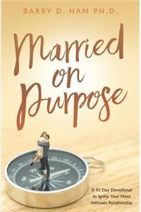 Married on Purpose