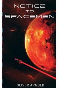 Notice to Spacemen