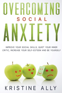 Overcoming Social Anxiety