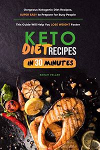 Keto Diet Recipes in 30 Minutes