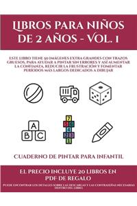 Cuaderno de pintar para infantil (Libros para niños de 2 años - Vol. 1)