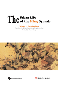 The Urban Life of the Ming Dynasty