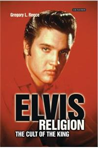 Elvis Religion: The Cult of the King