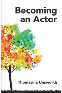 Becoming an Actor