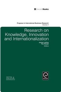 Research on Knowledge, Innovation and Internationalization