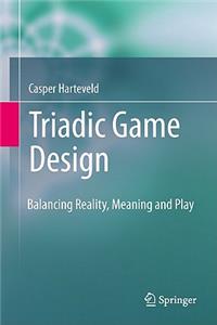 Triadic Game Design