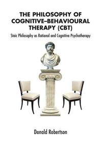 Philosophy of Cognitive-Behavioural Therapy (CBT)