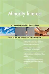 Minority Interest A Complete Guide - 2020 Edition