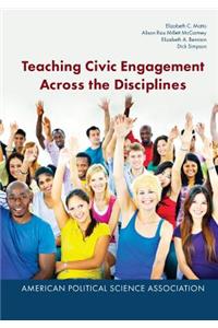 Teaching Civic Engagement Across the Disciplines