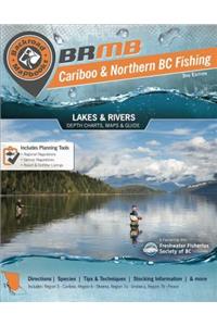 Northern BC Fishing Mapbook: Region 5: Cariboo, Region 6: Skeena, Region 7: Omineca & Peace