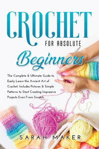 Crochet for Absolute Beginners