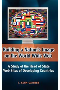 Building a Nation's Image on the World Wide Web