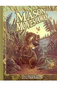 Mason Moves Away