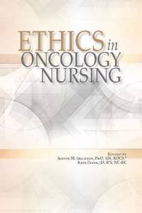 Ethics in Oncology Nursing