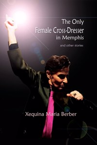 Only Female Cross-Dresser in Memphis