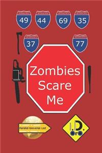 Zombies Scare Me (Deutsch Ausgabe)