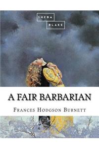 A Fair Barbarian