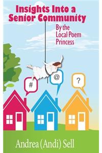 Insights Into A Senior Community By The Local Poem Princess