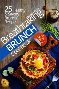 Breathtaking Brunch Cookbook