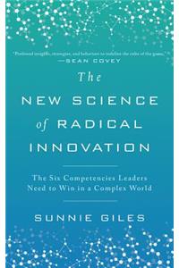 New Science of Radical Innovation