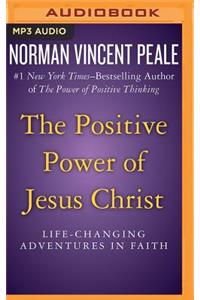 Positive Power of Jesus Christ