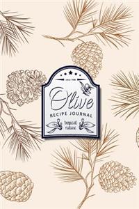 Olive Recipe Journal Tropical Nature