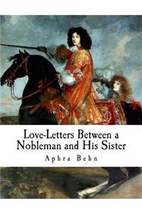 Love-Letters Between a Nobleman and His Sister