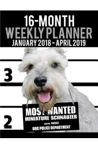 2018-2019 Weekly Planner - Most Wanted Miniature Schnauzer
