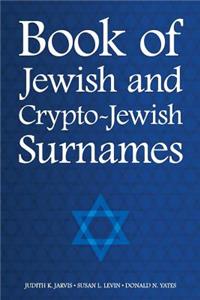 Book of Jewish and Crypto-Jewish Surnames