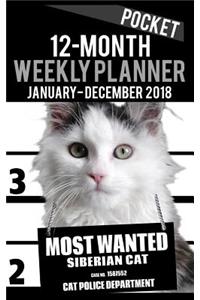 2018 Pocket Weekly Planner - Most Wanted Siberian Cat