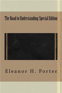 The Road to Understanding
