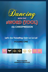 Dancing With The sWord (Tool) via Christpression