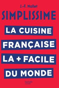 Simplissime La cuisine francaise la plus facile du monde
