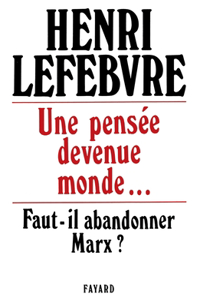 Une pensée devenue monde...