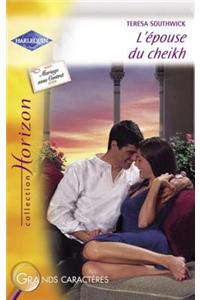 L'Epouse Du Cheikh (Harlequin Horizon)