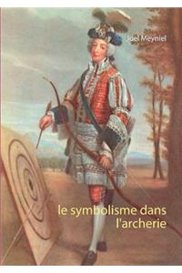 Le symbolisme dans l'archerie