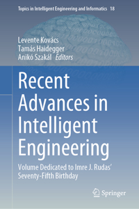 Recent Advances in Intelligent Engineering