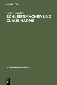 Schleiermacher Und Claus Harms