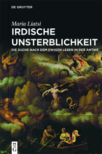 Irdische Unsterblichkeit