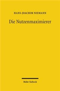 Die Nutzenmaximierer
