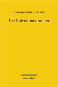 Die Nutzenmaximierer