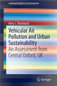 Vehicular Air Pollution and Urban Sustainability