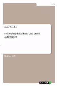 Softwareauditklauseln und deren Zulässigkeit
