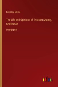 Life and Opinions of Tristram Shandy, Gentleman