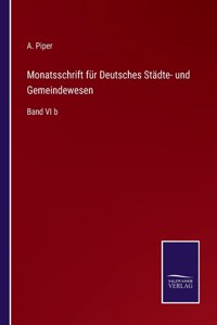 Monatsschrift für Deutsches Städte- und Gemeindewesen