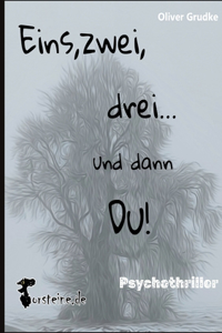 Eins, zwei, drei...und dann Du!